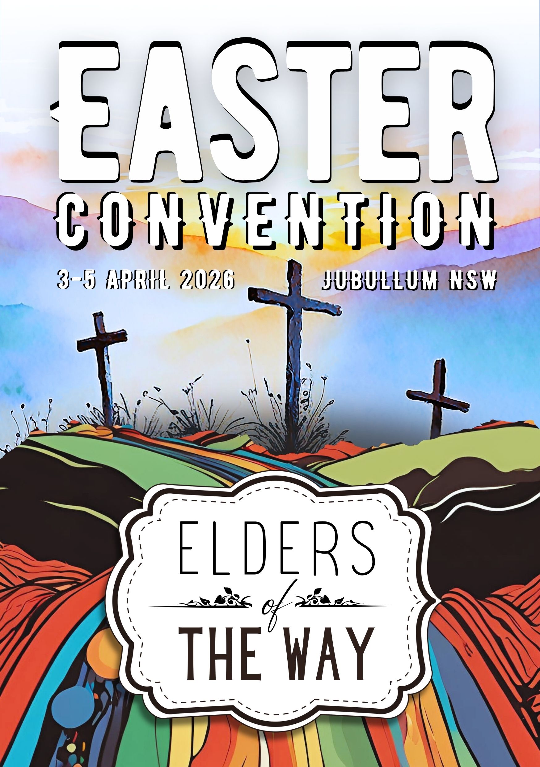 Easter Convention 2026 Elders of the Way Easter Convention 2026 Elders of the Way